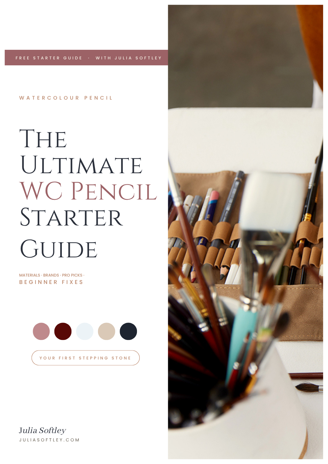 FREE GUIDE - The Ultimate Watercolour Pencil Starter Guide.